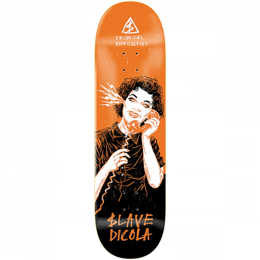 Slave Dicola "Technical Difficulties" 8.75 Deck