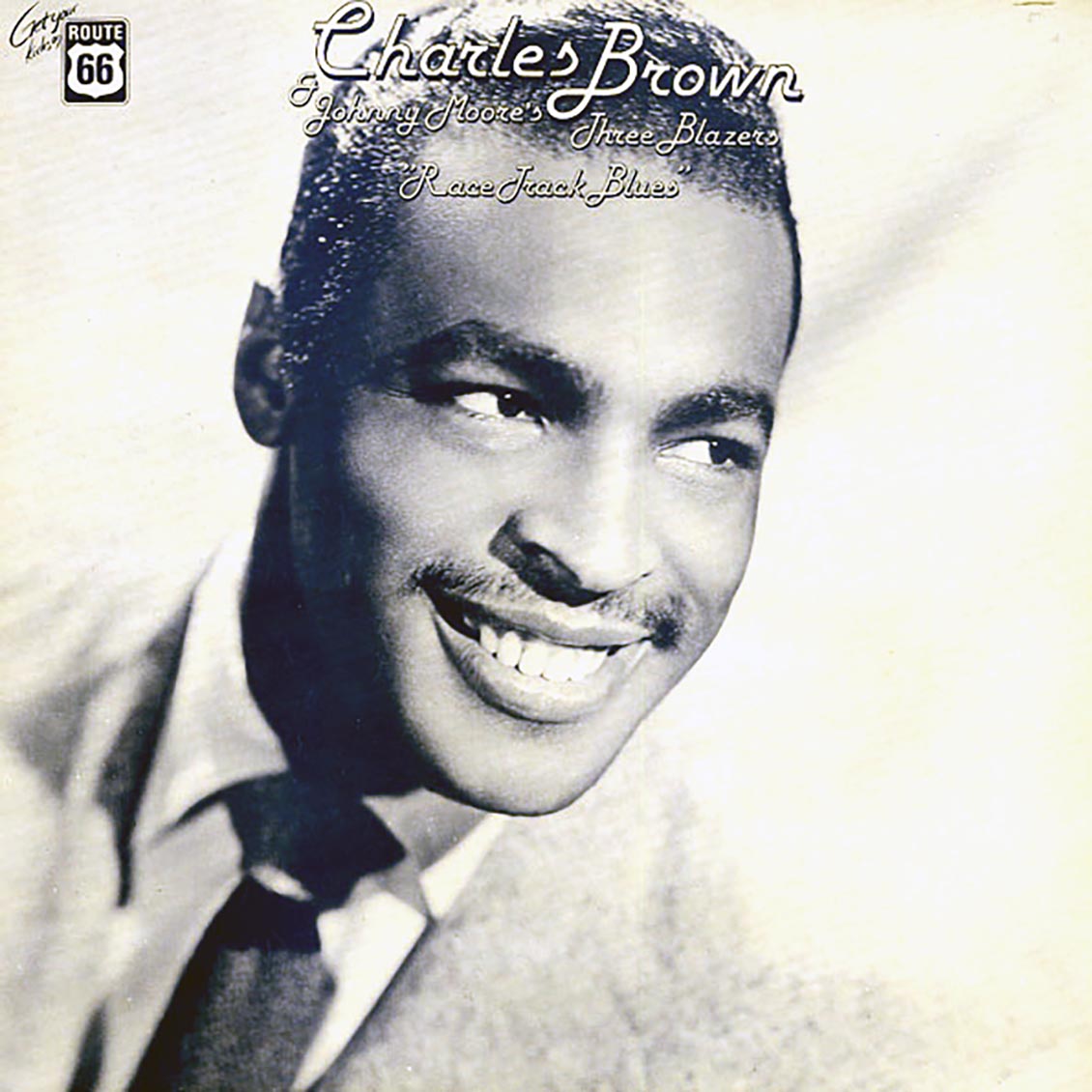 Charles Brown, Johnny Moore's Three Blazers - Race Track Blues