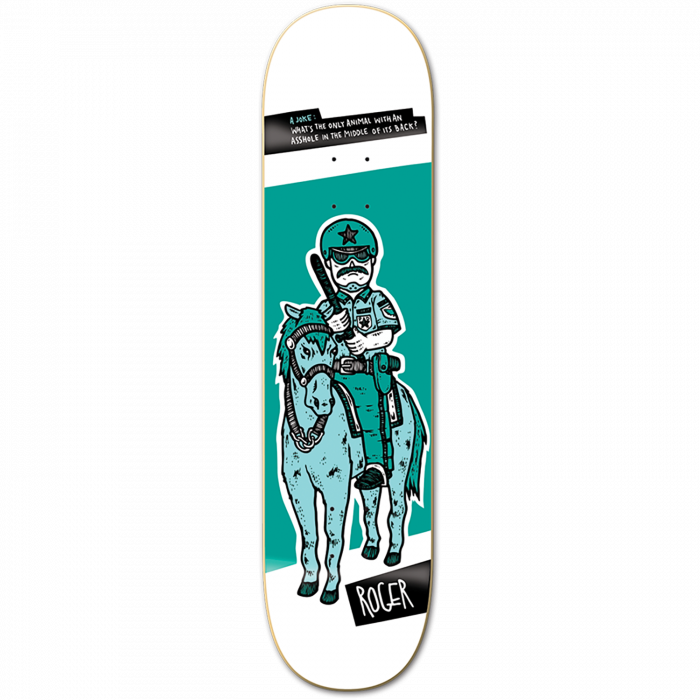 Roger Police Horse Deck - 8.25