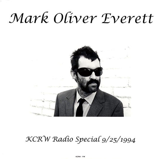 Mark Oliver Everett - KCRW Radio Special September 25, 1994