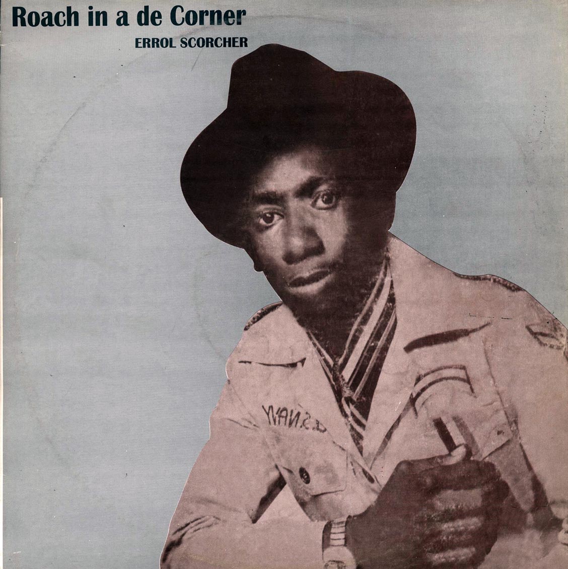 Errol Scorcher - Roach In A De Corner