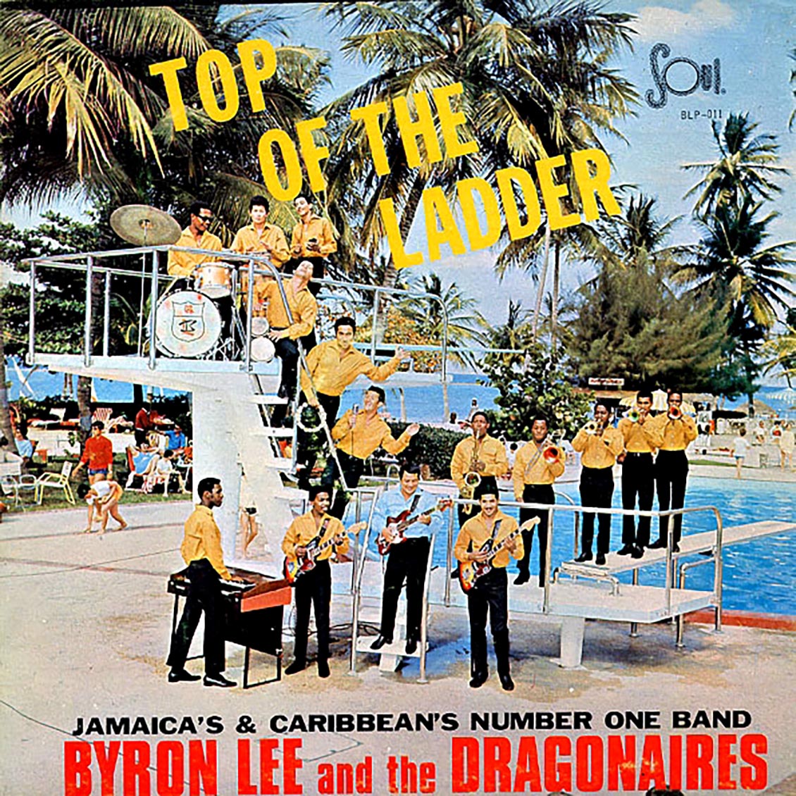 Byron Lee & The Dragonaires - Top Of The Ladder (Jamaica press) (orig. press)