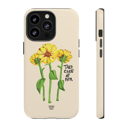 TAKE CARE OF HER | TROVVVE X EARTH FORMATIONS Tough Phone Case