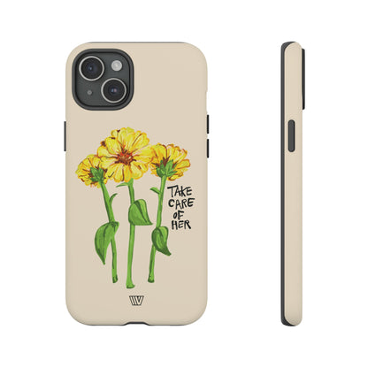 TAKE CARE OF HER | TROVVVE X EARTH FORMATIONS Tough Phone Case