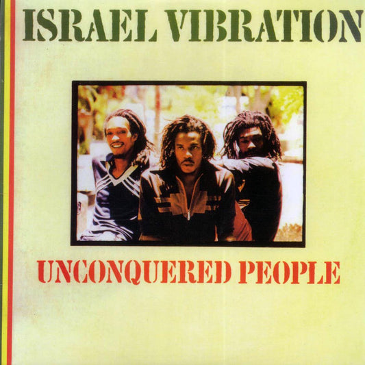 Israel Vibration - Unconquered People