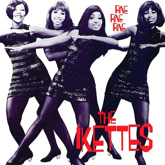 The Ikettes - Fine Fine Fine