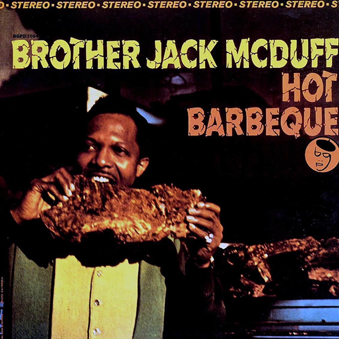 Brother Jack McDuff - Hot Barbeque