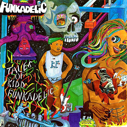 Funkadelic - Tales Of Kidd Funkadelic