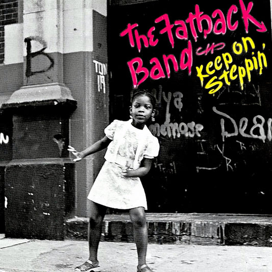 The Fatback Band - Keep On Steppin