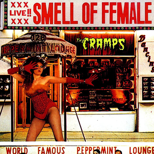 The Cramps - Smell Of Female