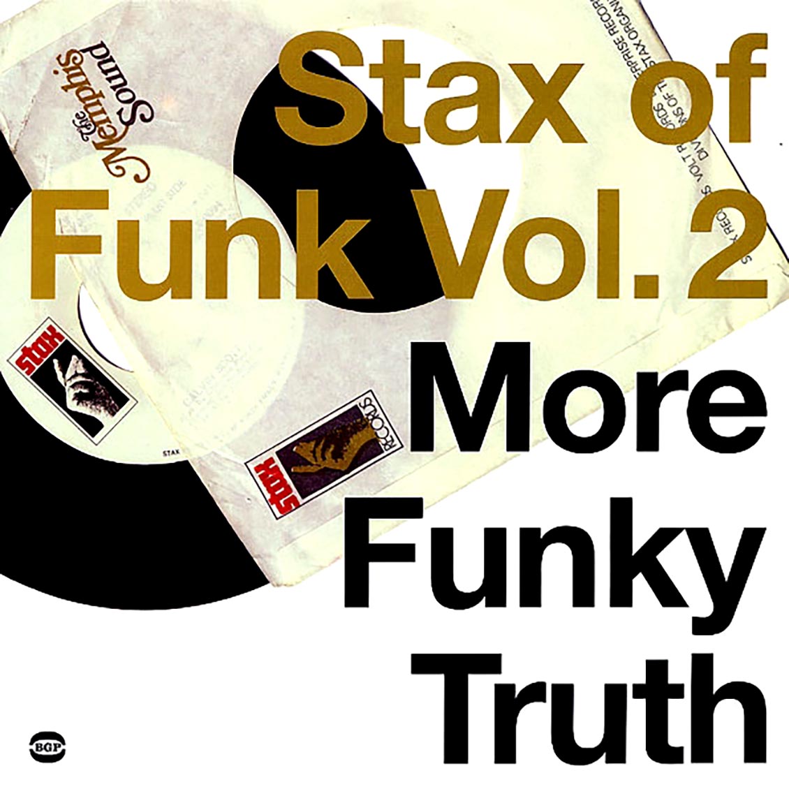 Rufus Thomas, The Bar-Keys, Calvin Scott, Bernie Hayes, Etc. - Stax Of Funk Volume 2: More Funky Truth (2xLP)