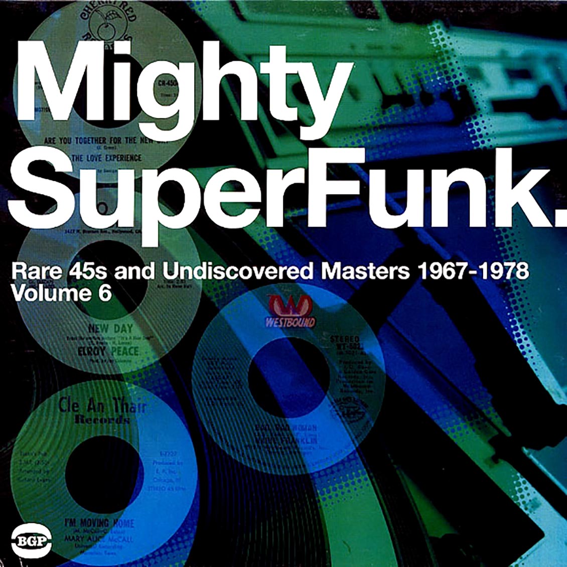 The Love Experience, The Phillips Brothers, Kim Tamanga, Etc. - Mighty Superfunk: Rare 45s And Undiscovered Masters 1967-1978 Volume 6 (2xLP)