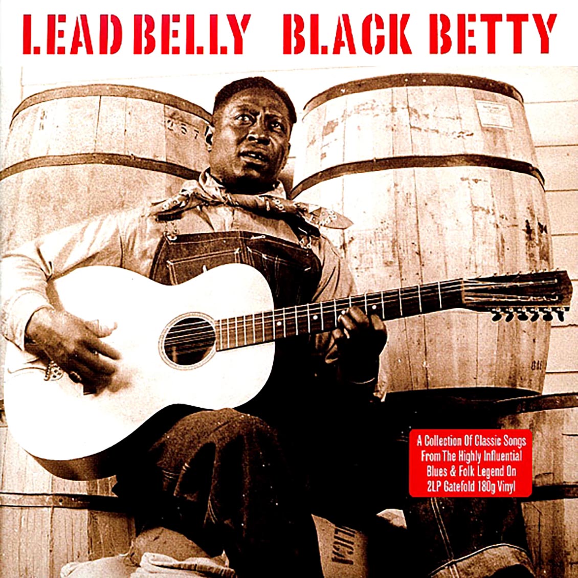 Leadbelly - Black Betty (2xLP) (180g)