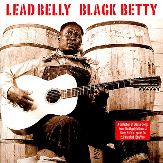 Leadbelly - Black Betty (2xLP) (180g)