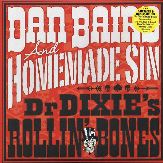 Dan Baird & Homemade Sin - Dr. Dixie's Rollin' Bones (180g)