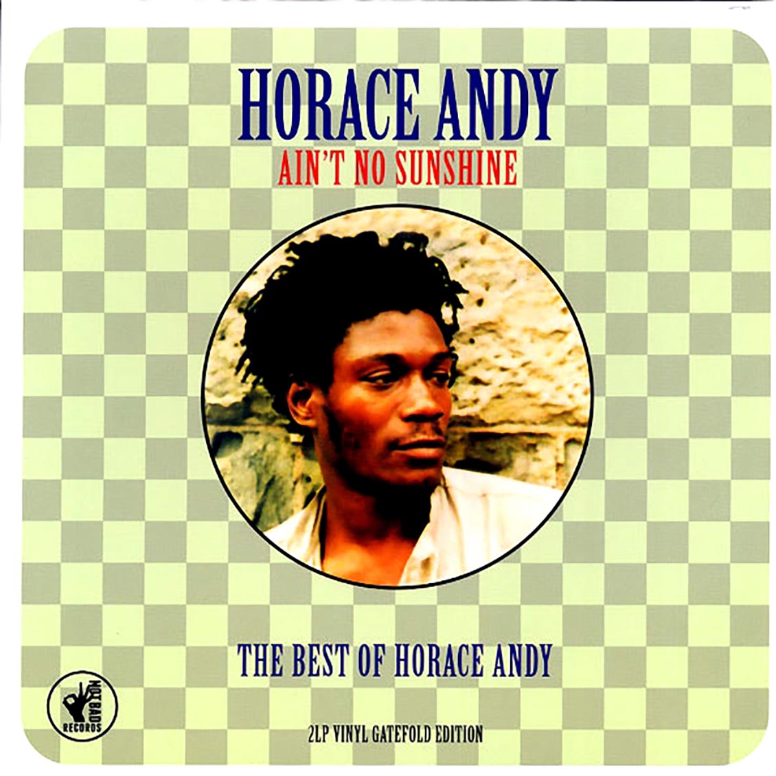 Horace Andy - Ain't No Sunshine: The Best Of Horace Andy (2xLP) (180g)