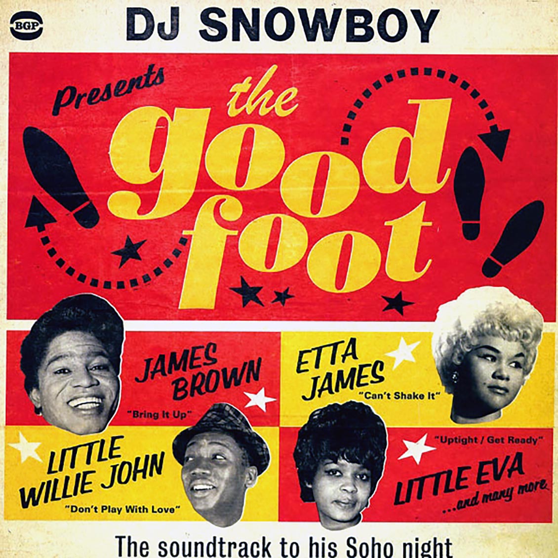 Etta James, James Brown, Little Willie Brown, Etc. - DJ Snowboy Presents The Good Foot: The Soundtrack To His Soho Night (2xLP)