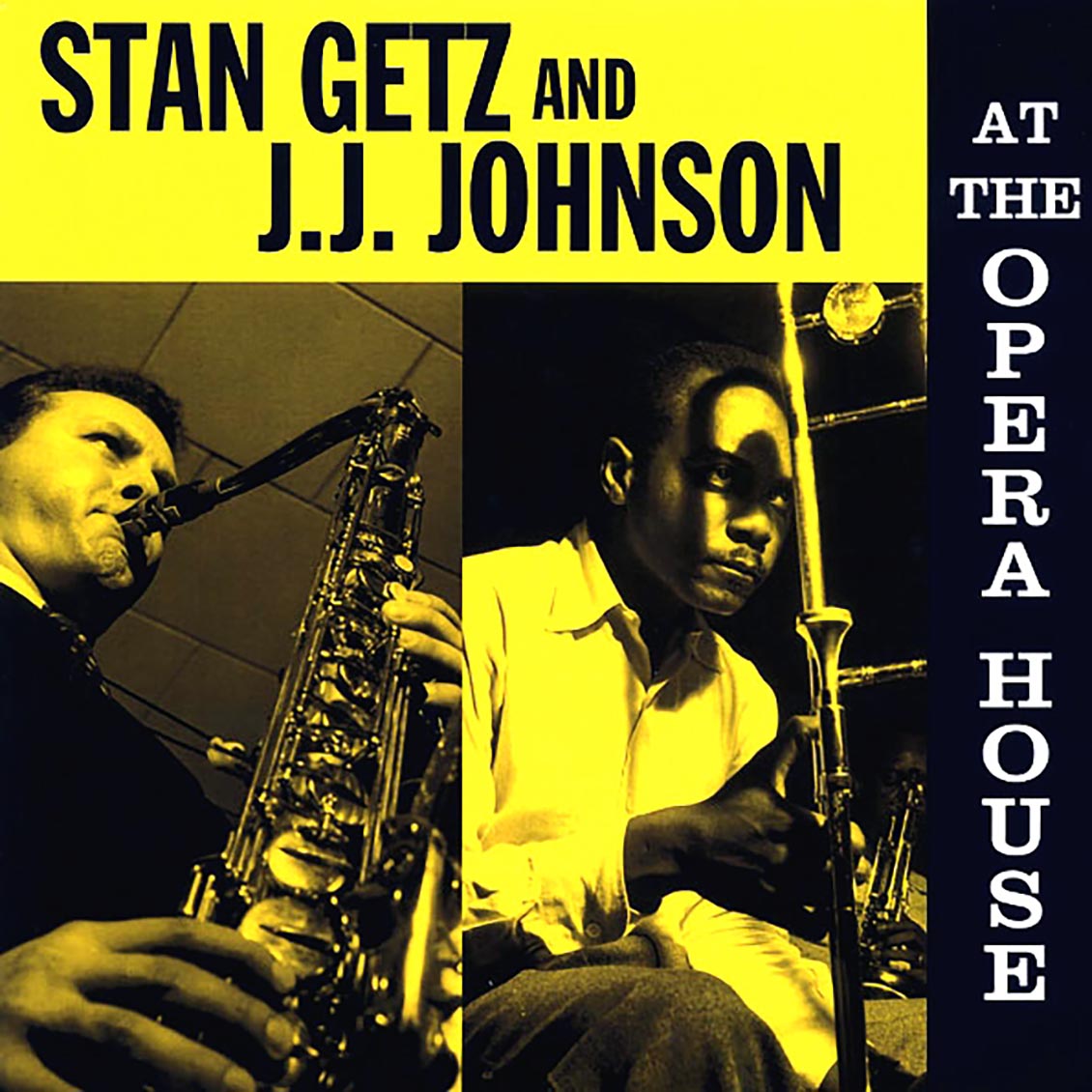 Stan Getz, JJ Johnson - At The Opera House (180g)