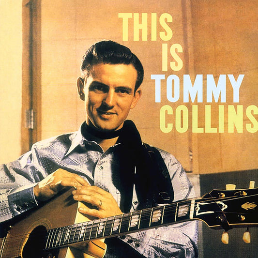 Tommy Collins - This Is Tommy Collins!