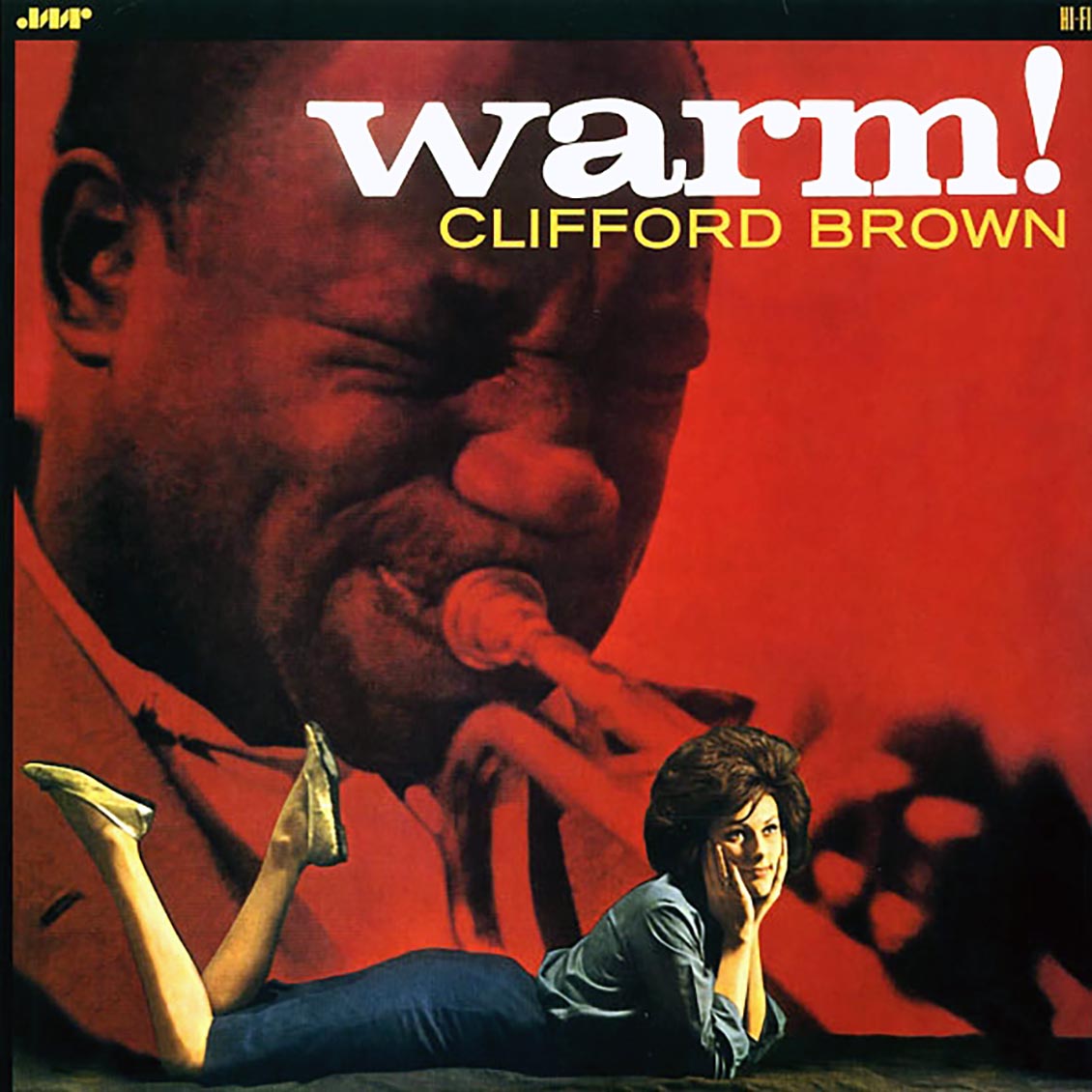 Clifford Brown - Warm! (incl. mp3) (180g)