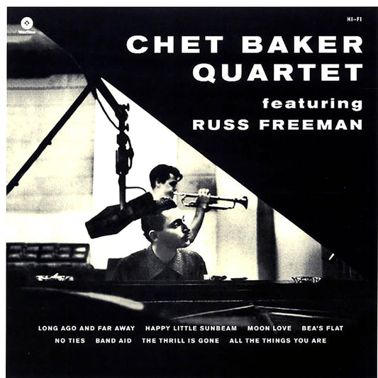 Chet Baker Quartet, Russ Freeman - Chet Baker Quartet Featuring Russ Freeman (incl. mp3) (180g)