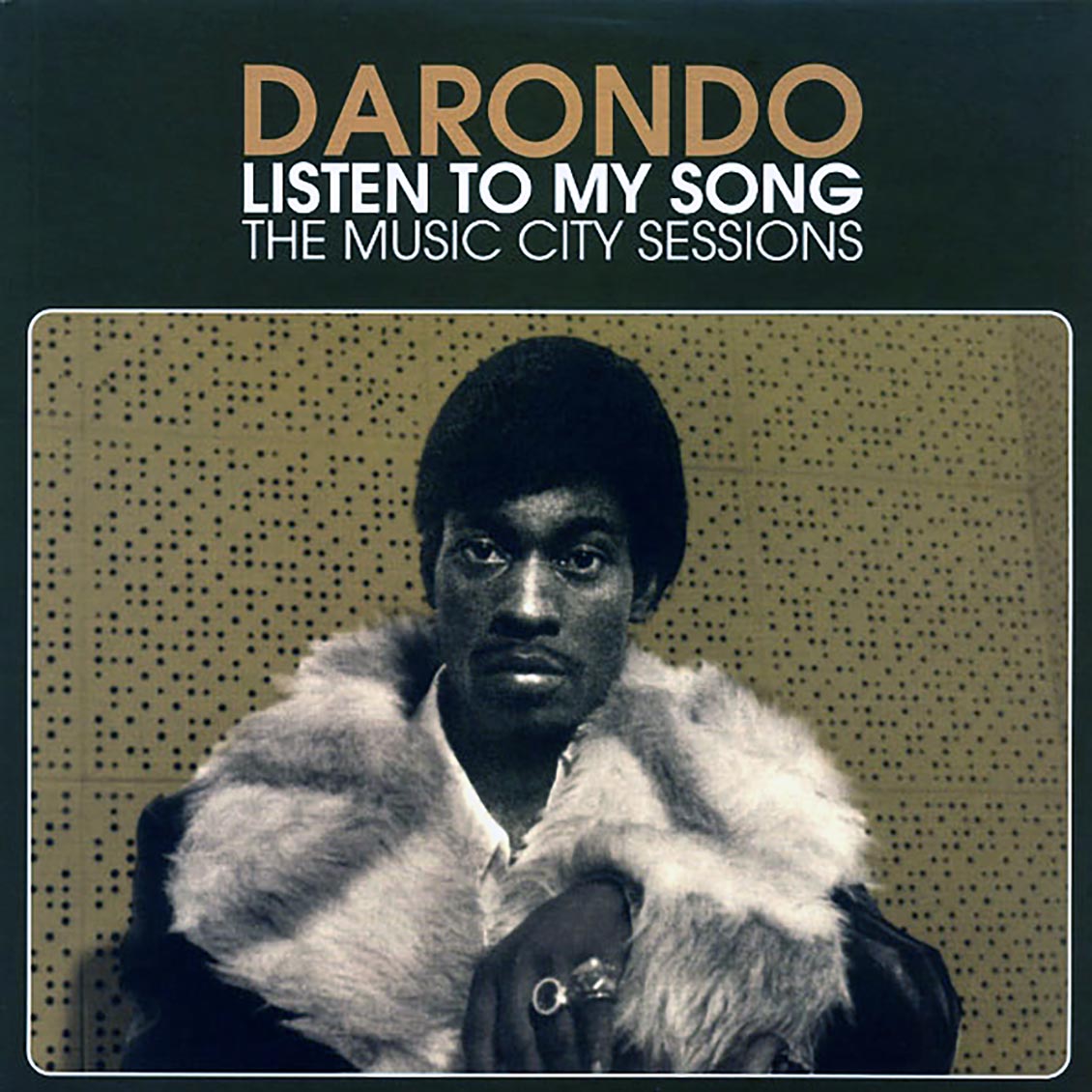 Darondo - Listen To My Song: The Music City Sessions (180g) (white vinyl)