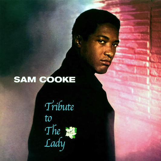 Sam Cooke - Tribute To The Lady (ltd. ed.) (180g)