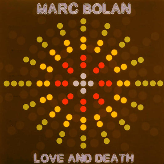 Marc Bolan - Love And Death (ltd. ed.) (colored vinyl)