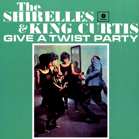 The Shirelles & King Curtis - Give A Twist Party (ltd. ed.) (180g)