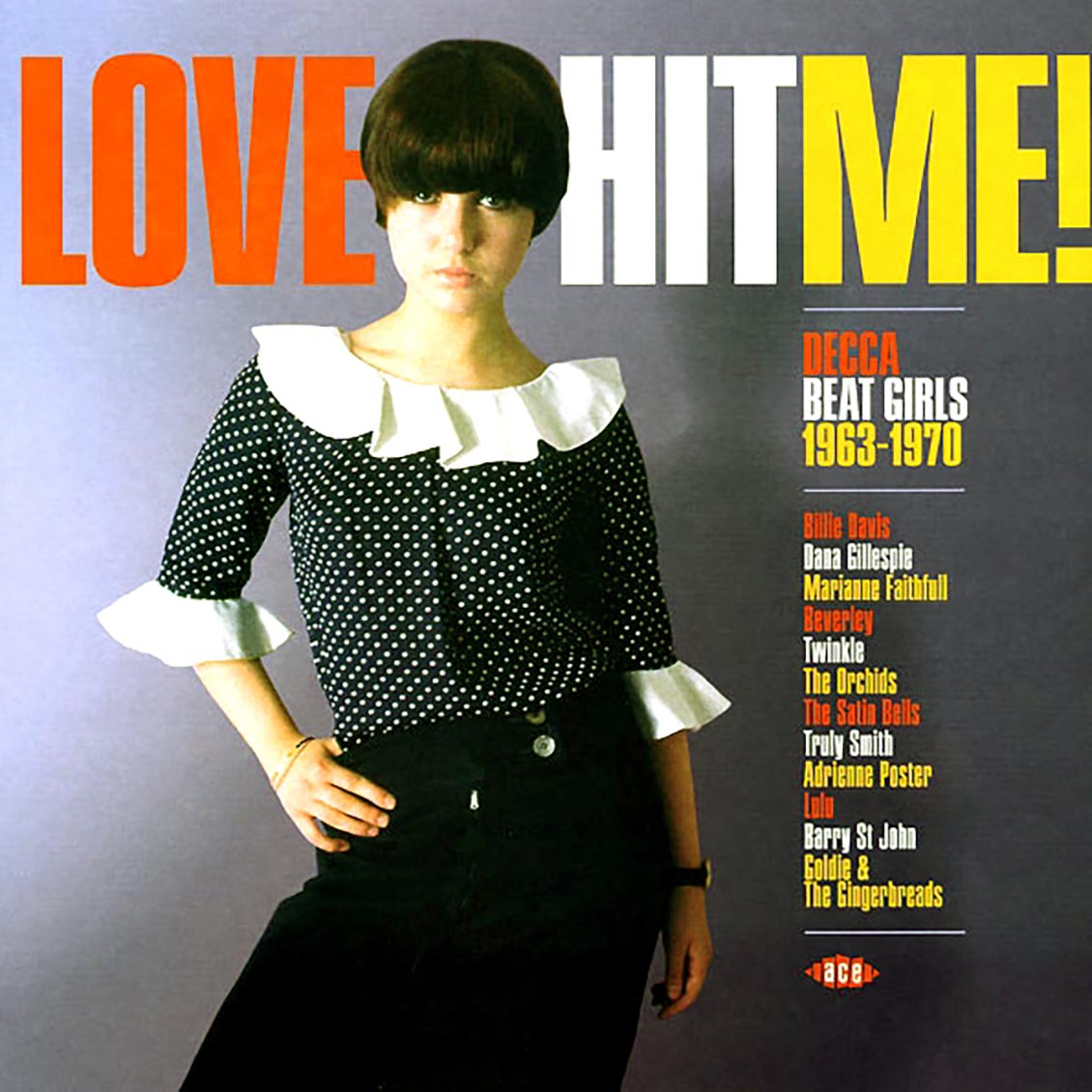 Marianne Faithfull, Billy Davis, The Orchids, Etc. - Love Hit Me! Decca Beat Girls 1963-1970 (colored vinyl)