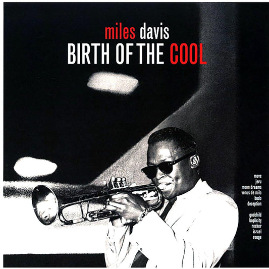 Miles Davis - Birth Of The Cool (180g)