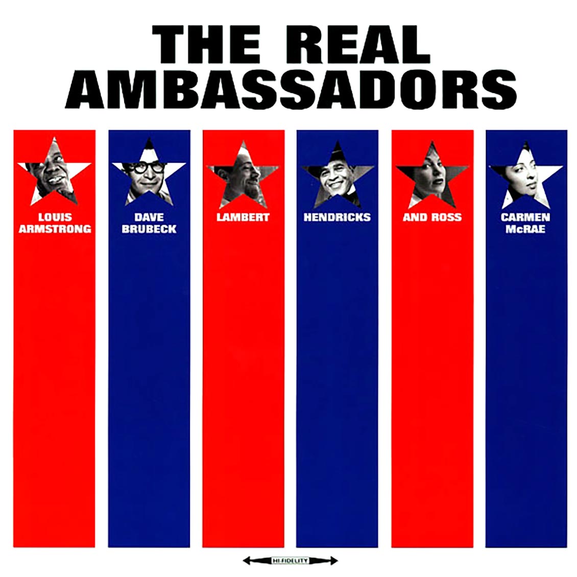 Louis Armstrong, Dave Brubeck, Lambert-Hendricks & Ross, Carman McRae - The Real Ambassadors (180g)