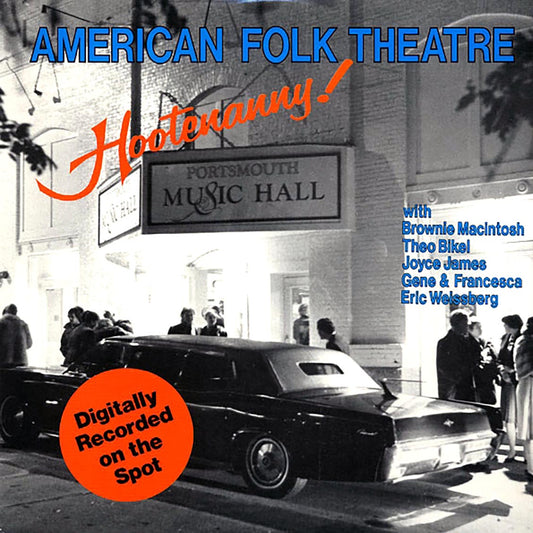 Theo Bikel, Brownie Macintosh, Eric Weissberg, Gene & Francesca - American Folk Theatre: Hootenanny! (orig. press)