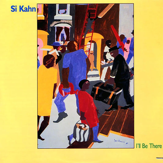 Si Kahn - I'll Be There (orig. press)