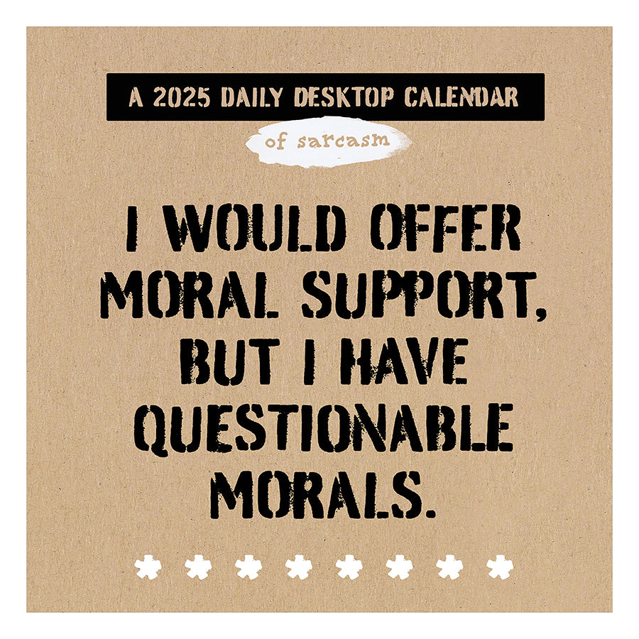 2025 Anti Affirmations/Daily Sarcasm Daily Desktop Calendar