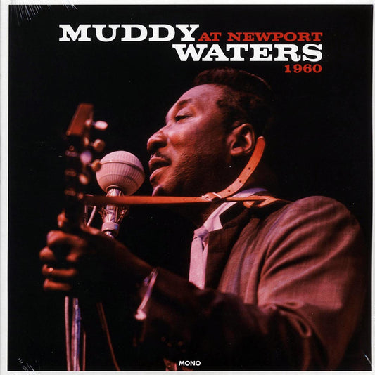 Muddy Waters - At Newport 1960 (mono) (180g)