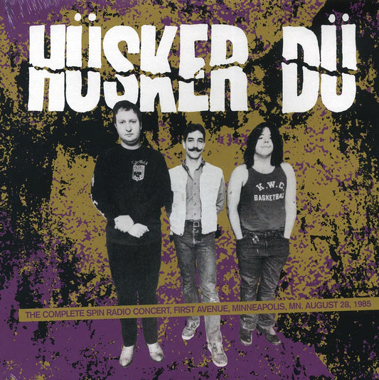 Husker Du - The Complete Spin Radio Concert, First Avenue, Minneapolis, MN, August 28, 1985 (ltd. 500 copies made)