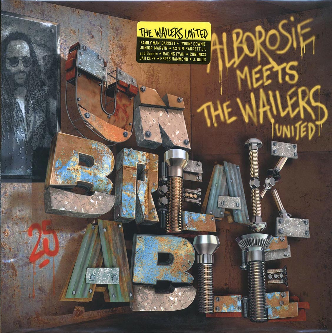 Alborosie, The Wailers United - Unbreakable: Alborosie Meets The Wailers United