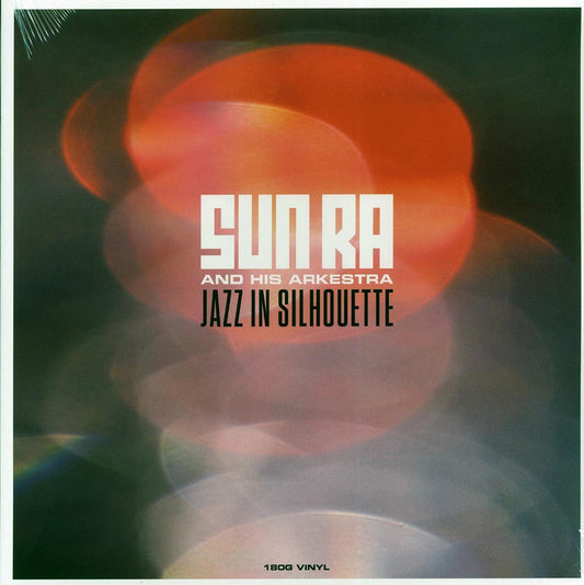 Sun Ra & His Arkestra - Jazz In Silhouette (180g)