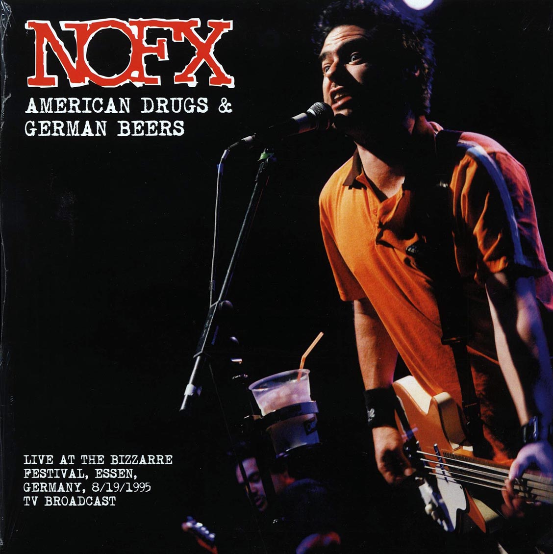 NOFX - American Drugs & German Beers: Live At The Bizzarre Festival, Essen, Germany, 8/19/1995 TV Broadcast