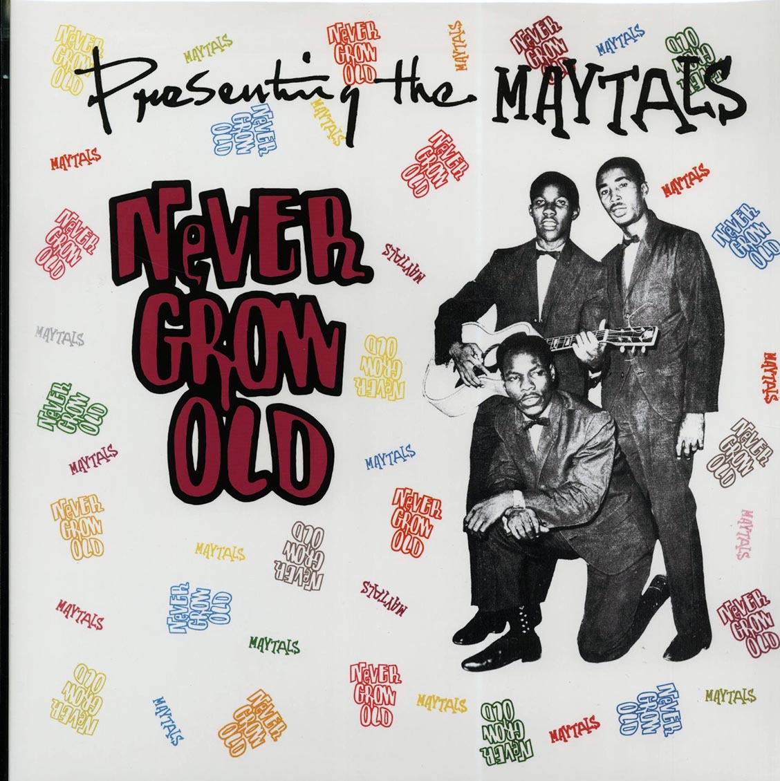 Toots & The Maytals - Never Grow Old: Presenting The Maytals (ltd. 500 copies made)