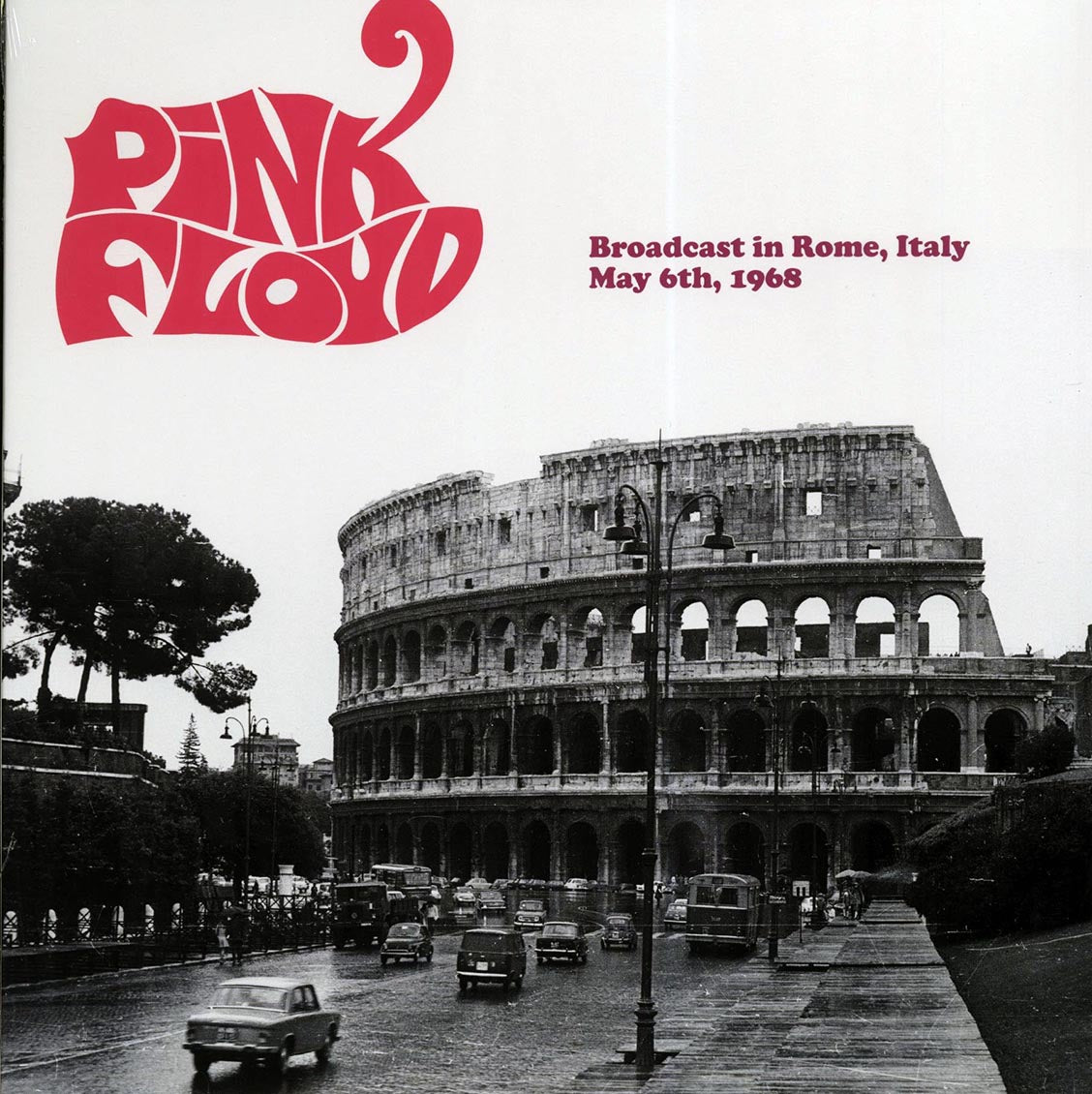 Pink Floyd - Broadcast In Rome, Italy, May 6th, 1968 (ltd. 500 copies made)