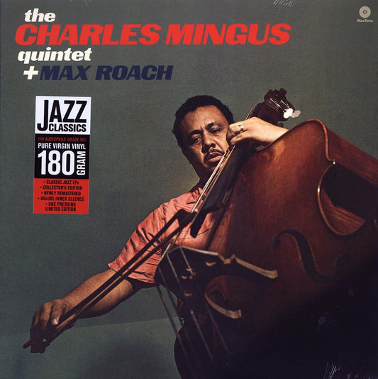 The Charles Mingus Quintet, Max Roach - The Charles Mingus Quintet Plus Max Roach (DMM) (ltd. ed.) (180g) (High-Def VV) (remastered)