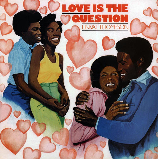 Linval Thompson - Love Is The Question (180g)