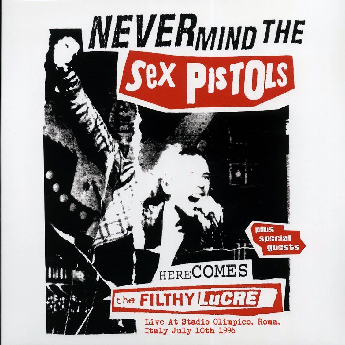 Sex Pistols - Never Mind The Sex Pistols: Here Comes The Filthy Lucre, Live At Stadio Olimpico, Roma, Italy July 10th 1996