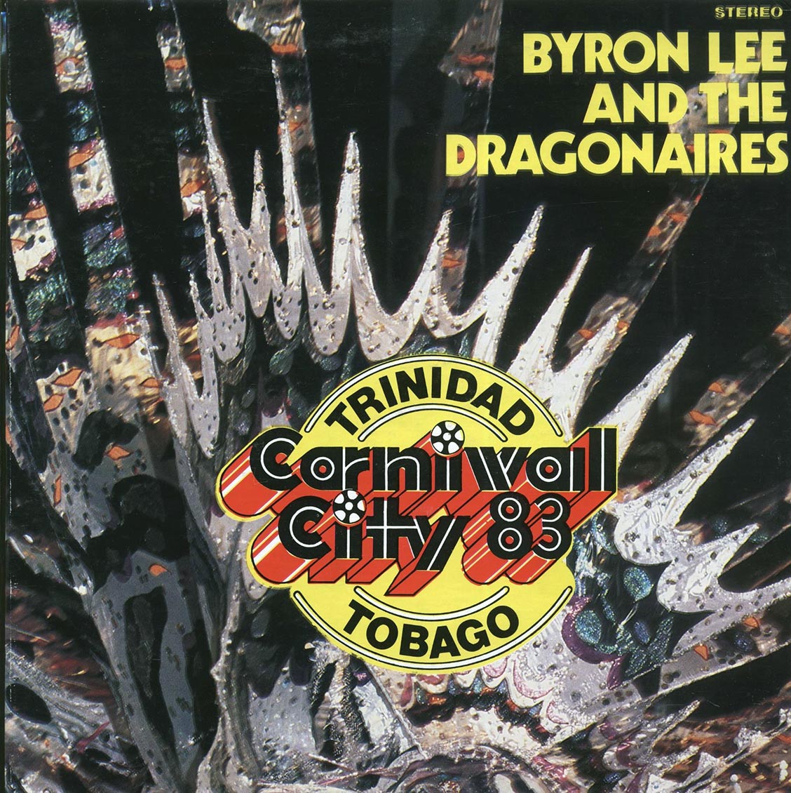 Byron Lee & The Dragonaires - Carnival City 83: Trinidad Tobago (Jamaica press) (orig. press)