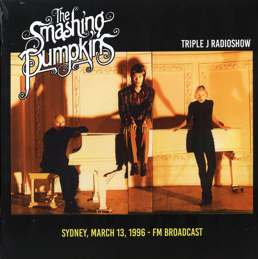 Smashing Pumpkins - Triple J Radioshow: Sydney, March 13, 1996 FM Broadcast (ltd. 500 copies made)