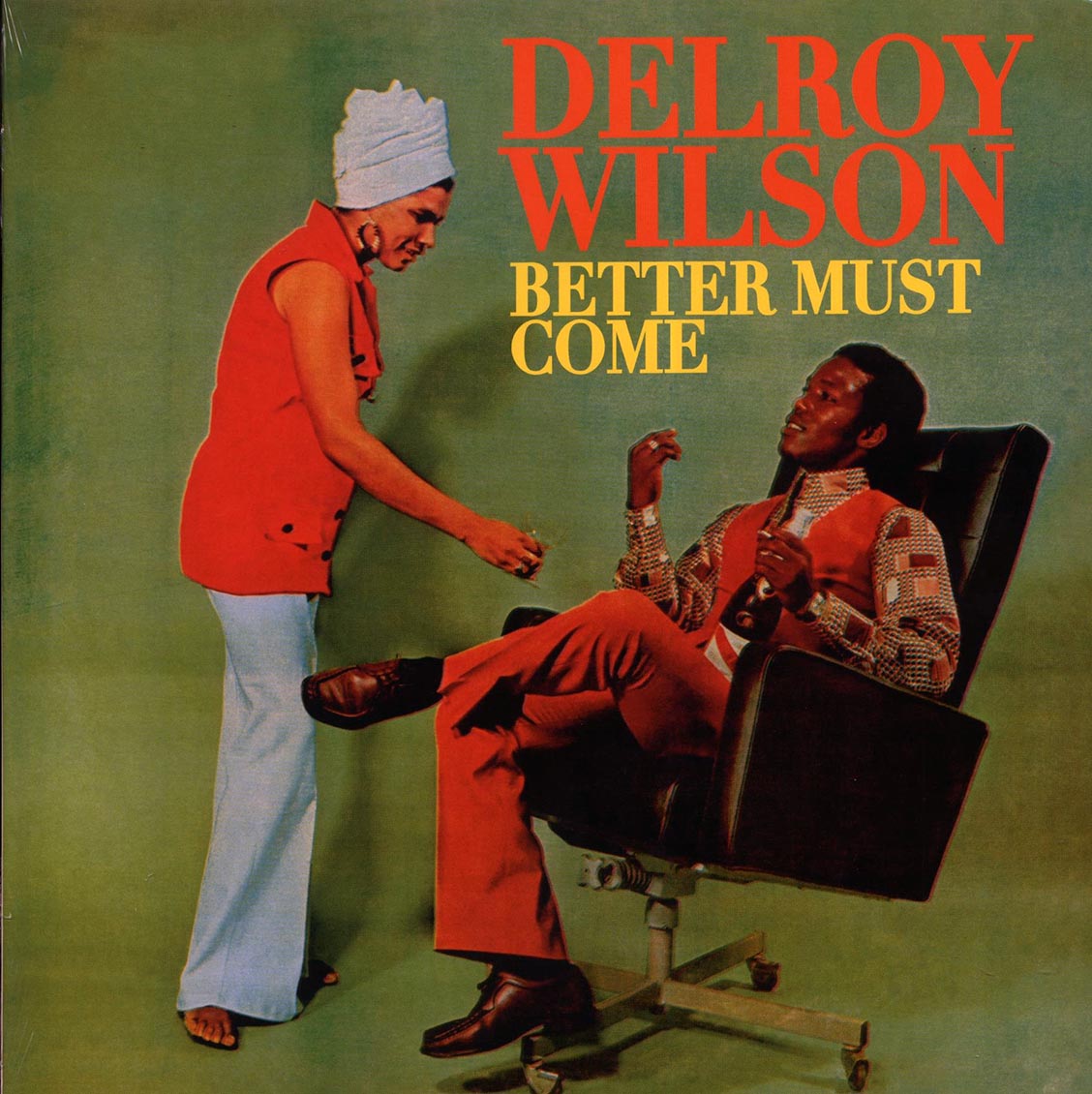 Delroy Wilson - Better Must Come