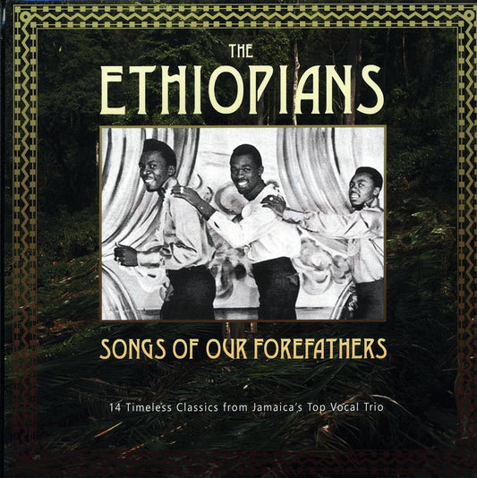 The Ethiopians - Songs Of Our Forefathers