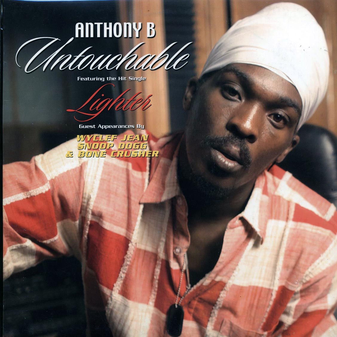 Anthony B, Snoop Dogg, Wyclef Jean - Untouchable (Jamaica press) (orig. press)